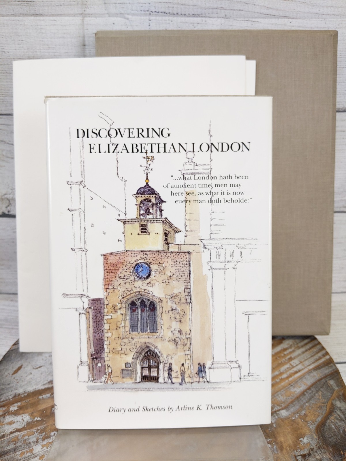 Discovering Elizabethan London Diary & Sketches by Arline Thomson SIGNED LE