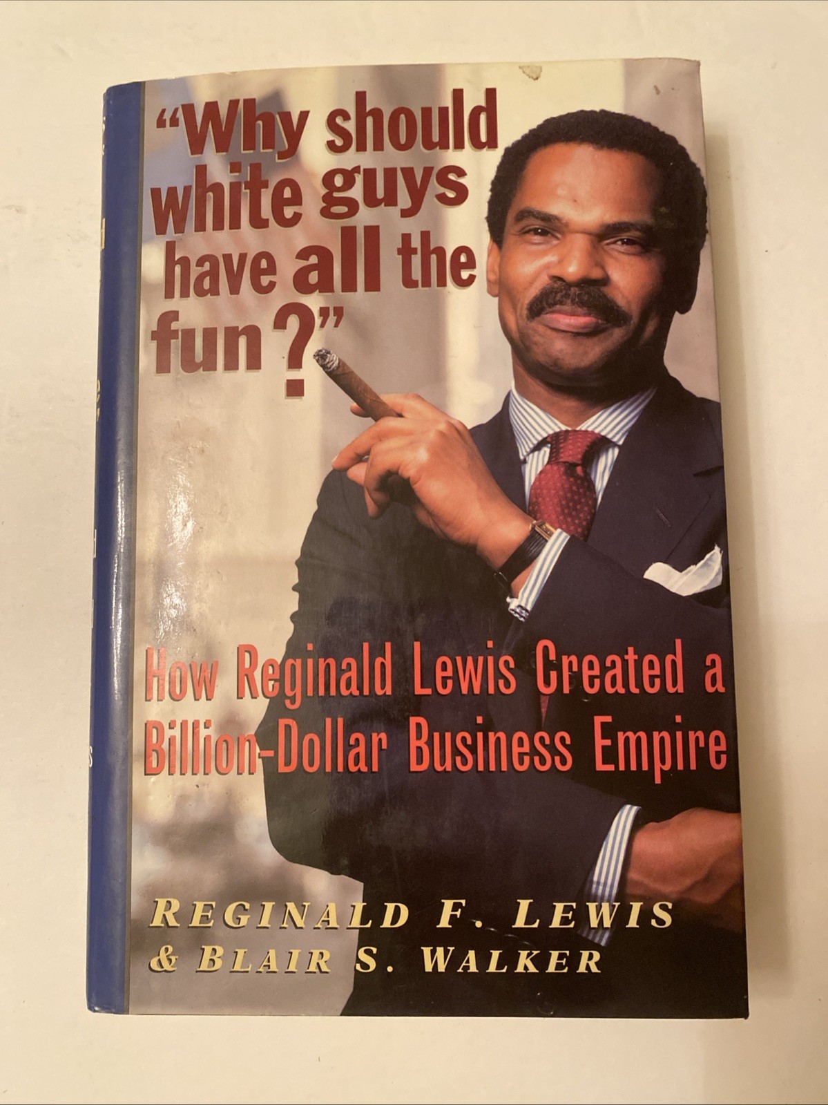 John Wiley & Sons Hardcover by Reginald F. Lewis & Blair S. Walker Biography