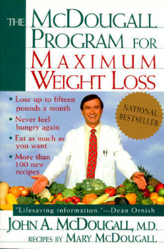 The McDougall Program for Maximum Weight Loss – Paperback – GOOD