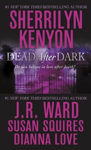 Dead After Dark by Sherrilyn Kenyon: Used
