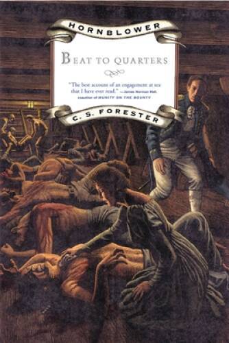 Hornblower: Beat to Quarters (Hornblower Saga) – Paperback – VERY GOOD