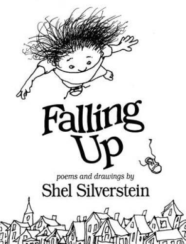Falling Up – Hardcover By Silverstein, Shel – ACCEPTABLE