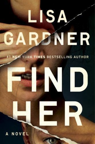 Find Her (Detective D. D. Warren) by Lisa Gardner