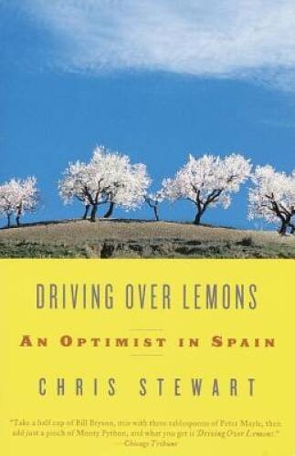 Driving Over Lemons: An Optimist in Spain – Paperback – ACCEPTABLE