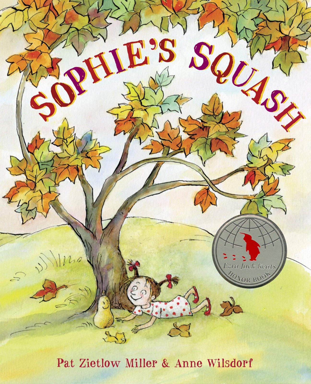 Sophie’s Squash – Miller, Pat Zietlow|Wilsdorf, Anne – Good – See condition …