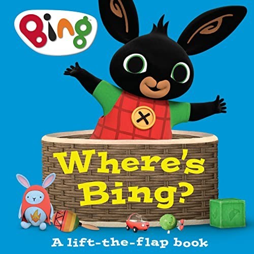 Where’s Bing? A lift-the-flap book by HarperCollins Children’s Books Board book
