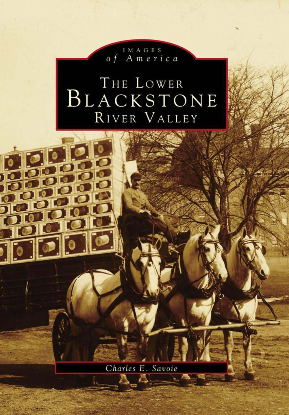 NEW Arcadia Publishing The Lower Blackstone River Valley, RI 9780738563879 Image