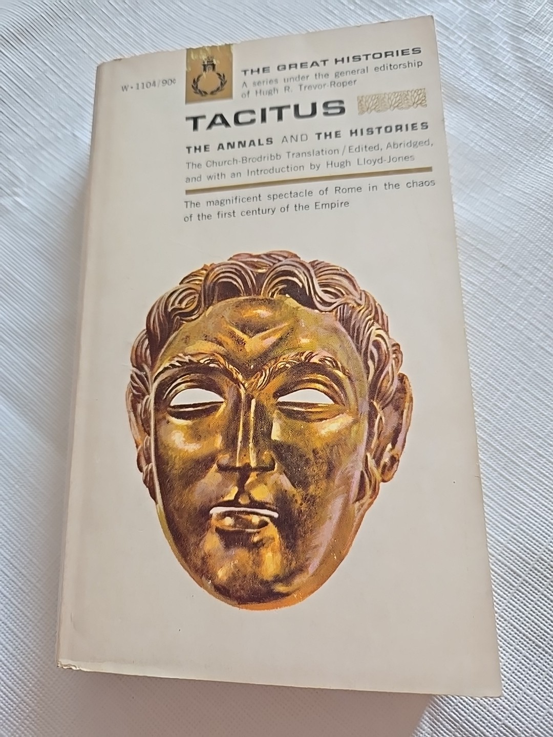Tacitus the Annals and the Histories 1964 Paperback Translated Abridged Vintage