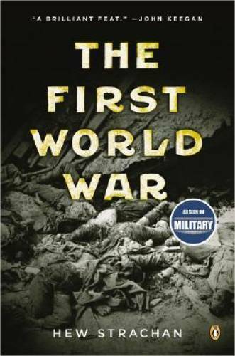 The First World War – Paperback By Strachan, Hew – VERY GOOD