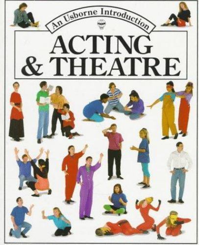 Acting and Theatre by Cheryl Evans; Lucy Smith