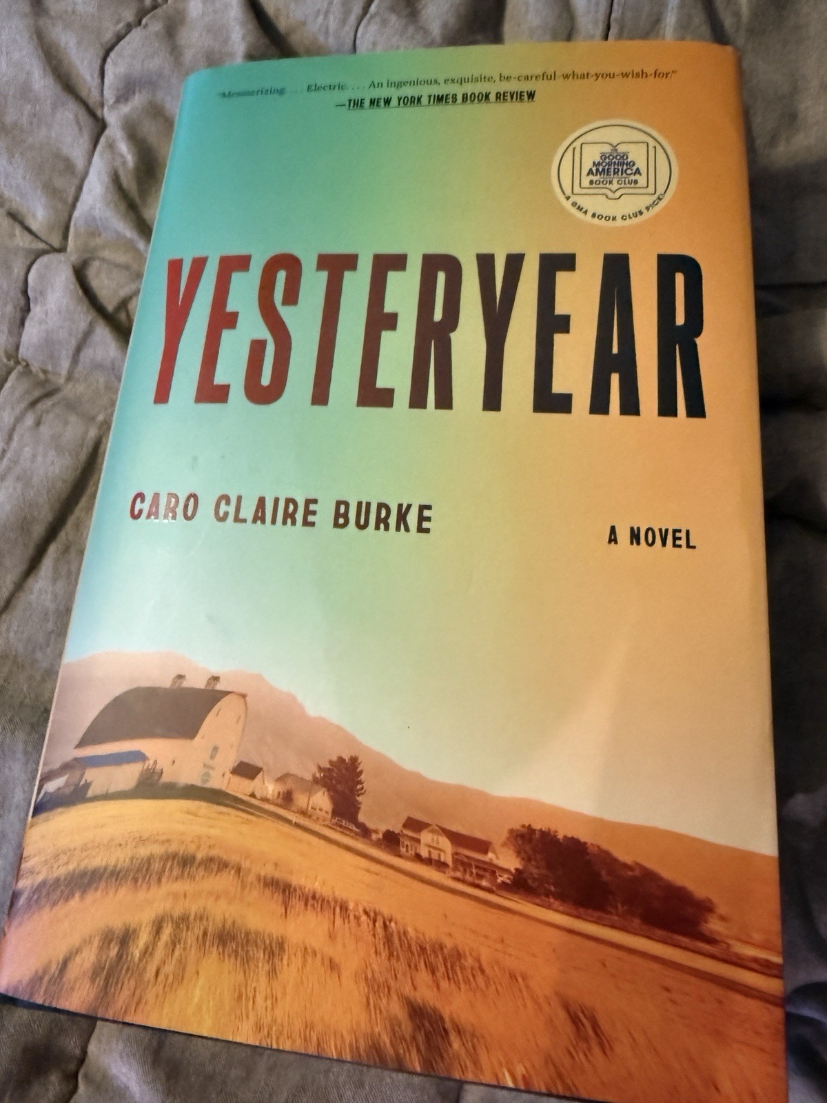 Yesteryear by Caro Claire Burke Hardcover Novel Book 2026 GMA Bookclub Pick