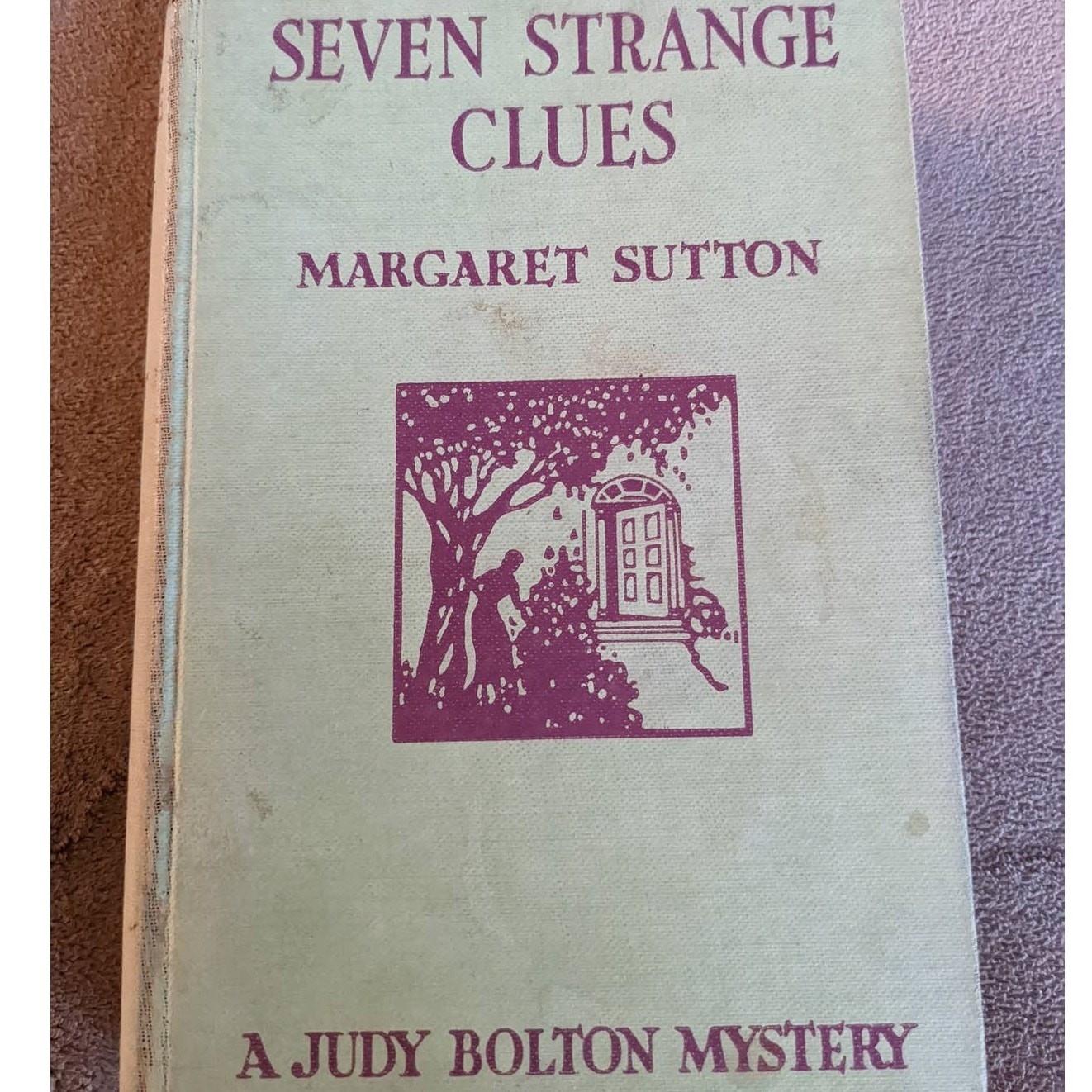 Vintage 1932 Seven Strange Clues: A Judy Bolton Mystery By Margaret Sutton