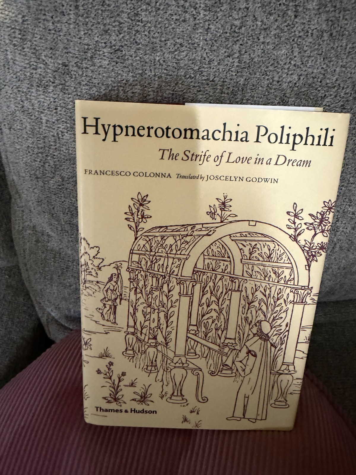 Hypnerotomachia Poliphili: The Strife of Love in a Dream HC Dust Jacket