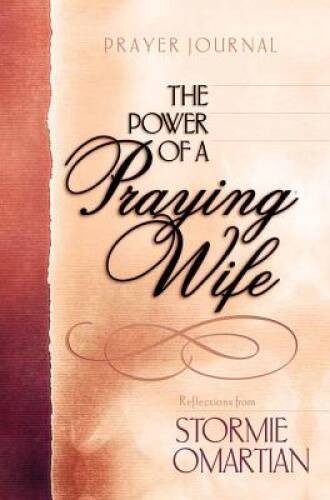 The Power of a Praying Wife: Prayer Journal – Hardcover – VERY GOOD