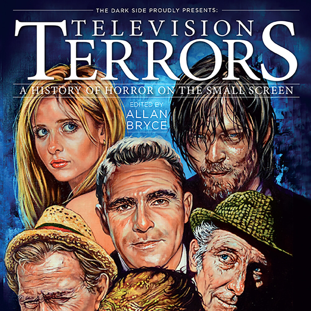 Television Terrors: A Dark Side Guide to TV Horror- Edited by Allan Bryce