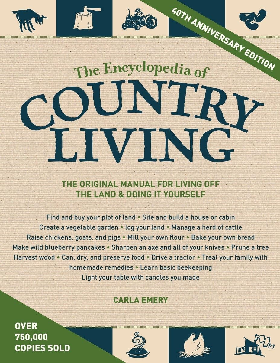 Encyclopedia of Country Living – by Carla Emery