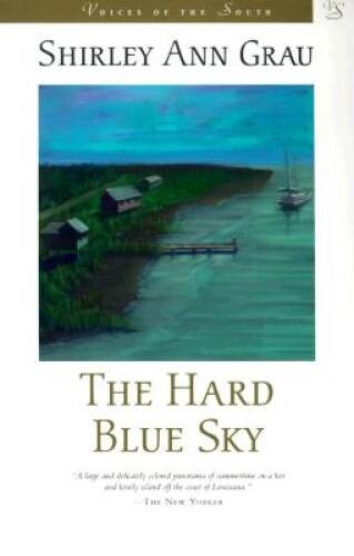 The Hard Blue Sky: A Novel (Voices of the South) – Paperback – VERY GOOD