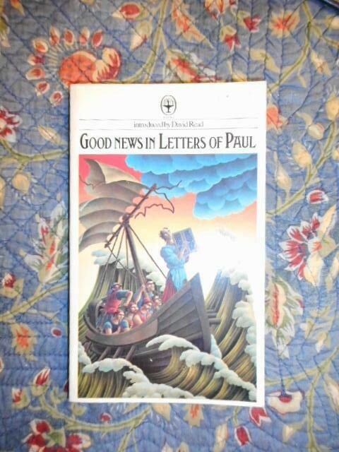 Good news in Letters of Paul Today’s English version by David Read
