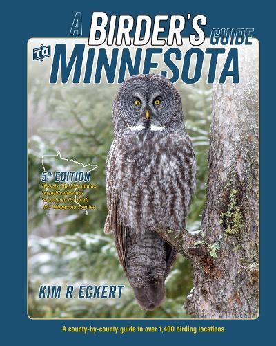 Kim Richard Eckert A Birder’s Guide to Minnesota (Spiral Bound) (UK IMPORT)