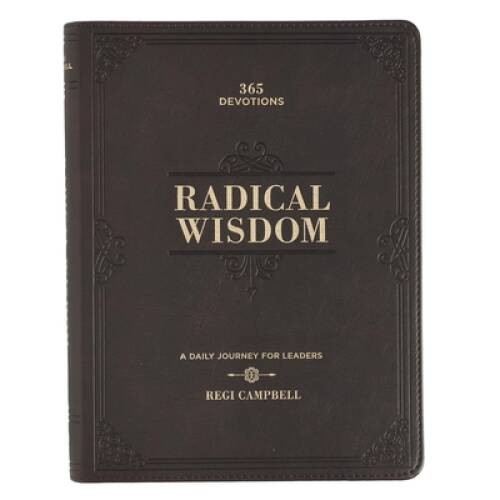 Radical Wisdom, a Daily Devotional for Men in Brown Faux Leather – GOOD