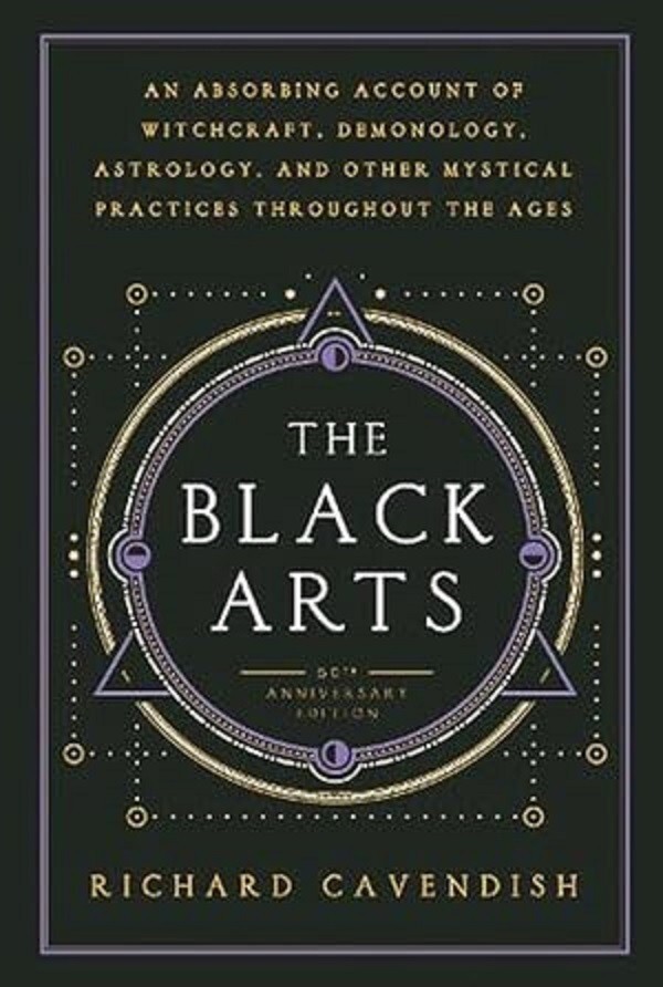 “THE BLACK ARTS – 50th Anniversary Edition” by Richard Cavendish