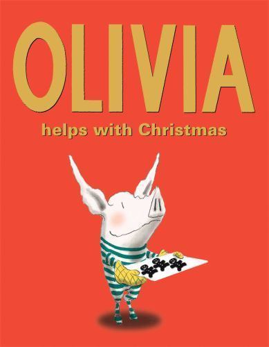 Olivia Helps with Christmas – hardcover, 9781416907862, Ian Falconer