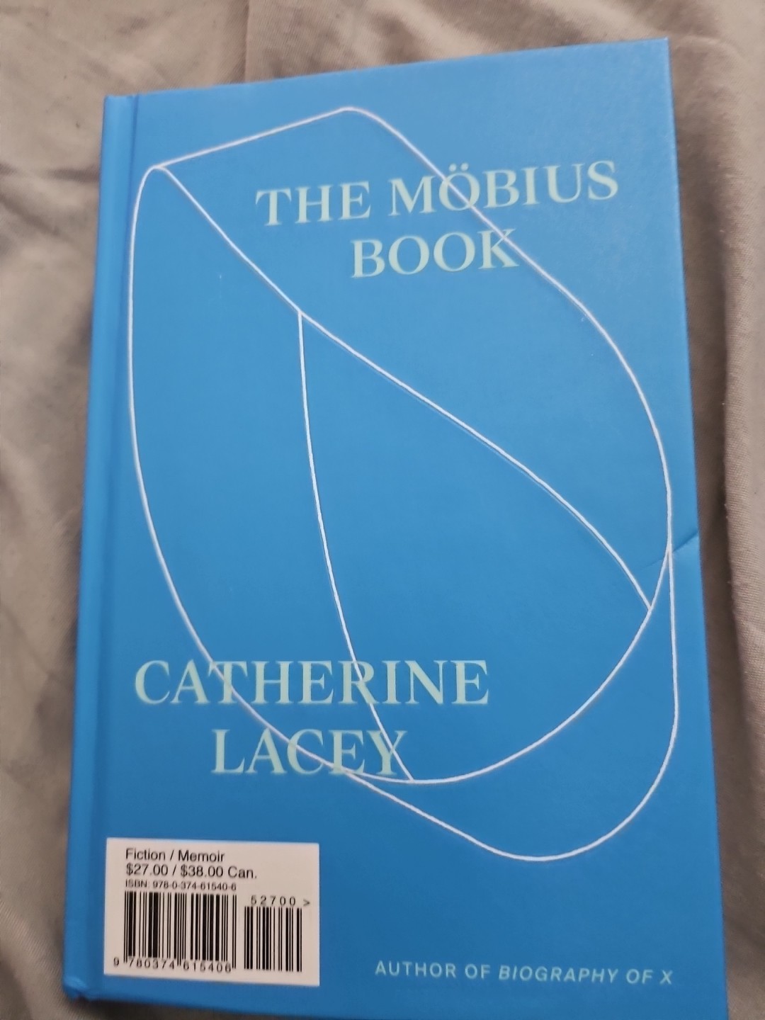 The Möbius Book — Catherine Lacey – Hardcover