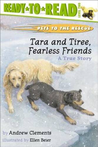Tara and Tiree, Fearless Friends : A True Story – Paperback – VERY GOOD
