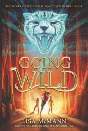 Going Wild – Paperback By McMann, Lisa – GOOD