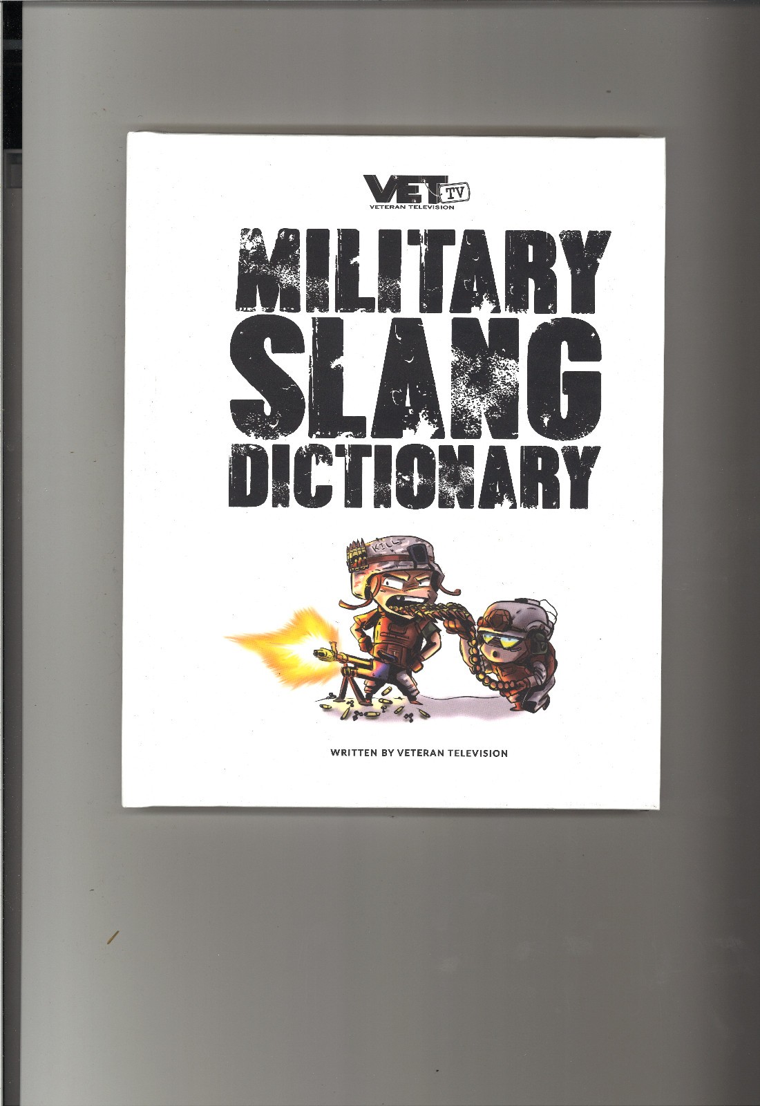 Military Slang Dictionary Book Hardcover By Tv Vet Veterans