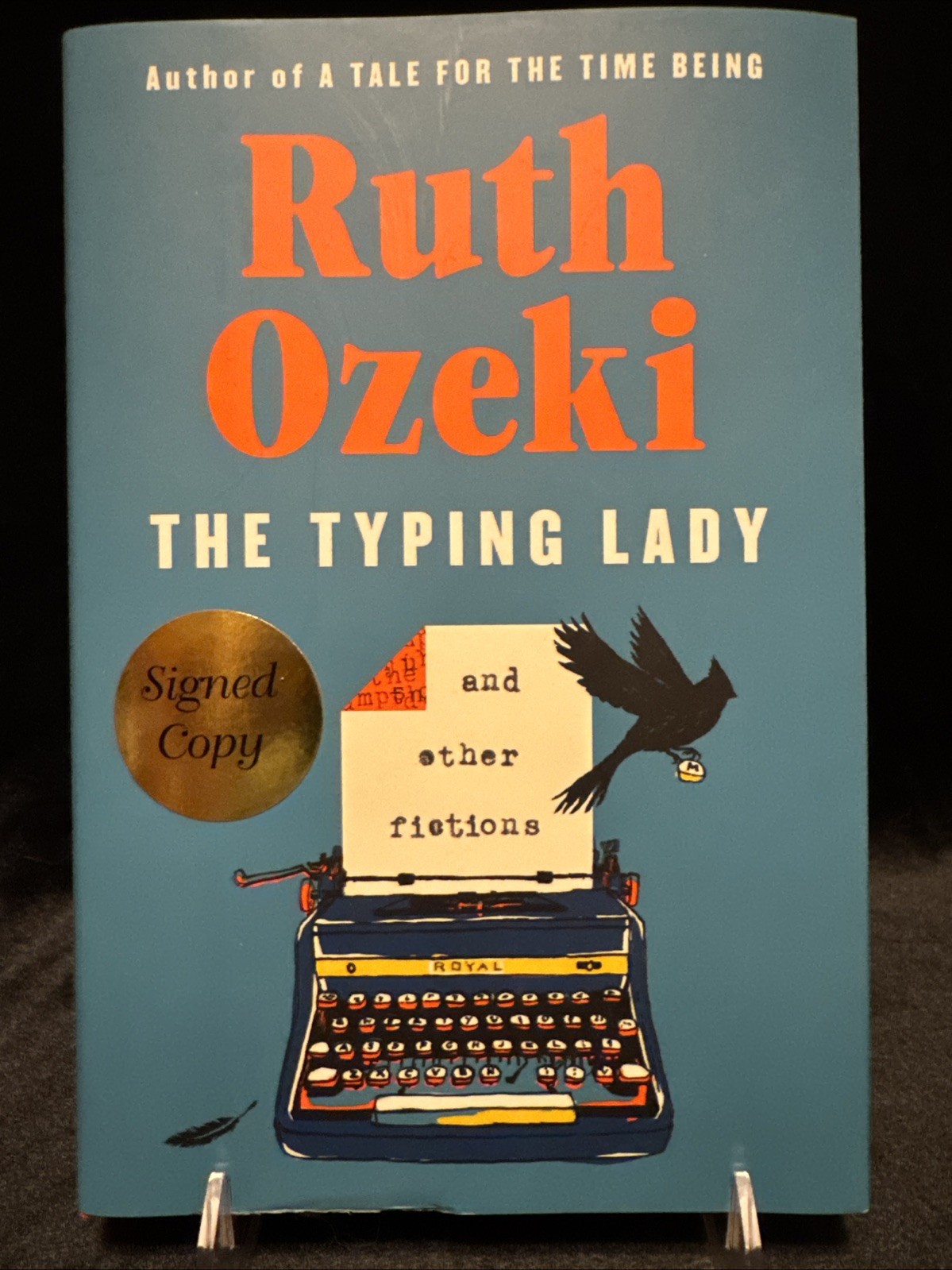 Signed – Ruth Ozeki – Typing Lady – Hardcover / Dust Jacket – Fine / Fine