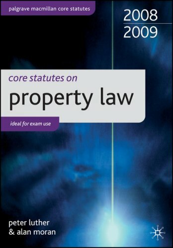 Core Statutes on Property Law (Palgrave Macmillan Core Statut) B