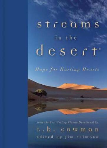 Streams in the DesertÂ®: Hope for Hurting Hearts – Hardcover – VERY GOOD