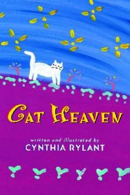 Cat Heaven by Rylant, Cynthia