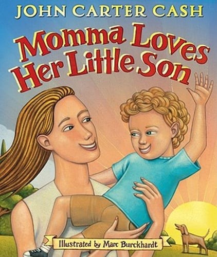 Momma Loves Her Little Son by John Carter Cash: New