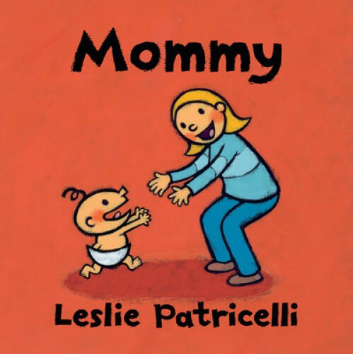 Mommy (Leslie Patricelli board books) – Board book – ACCEPTABLE