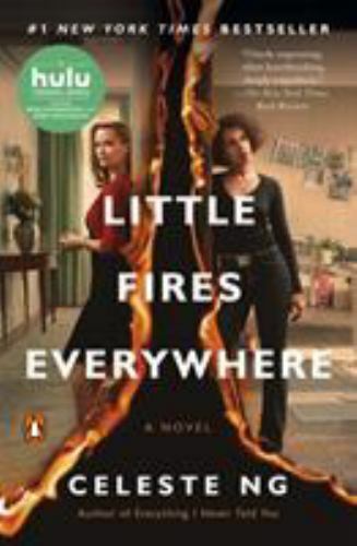 Little Fires Everywhere (Movie Tie-In) : A Novel by Celeste Ng