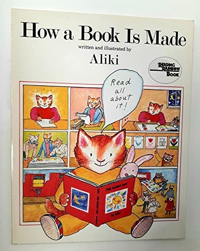 How a Book is Made (Reading Rainbow Books), Aliki