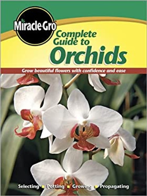 Orchids : Grow Beautiful Flowers with Confidence and Ease Paperba