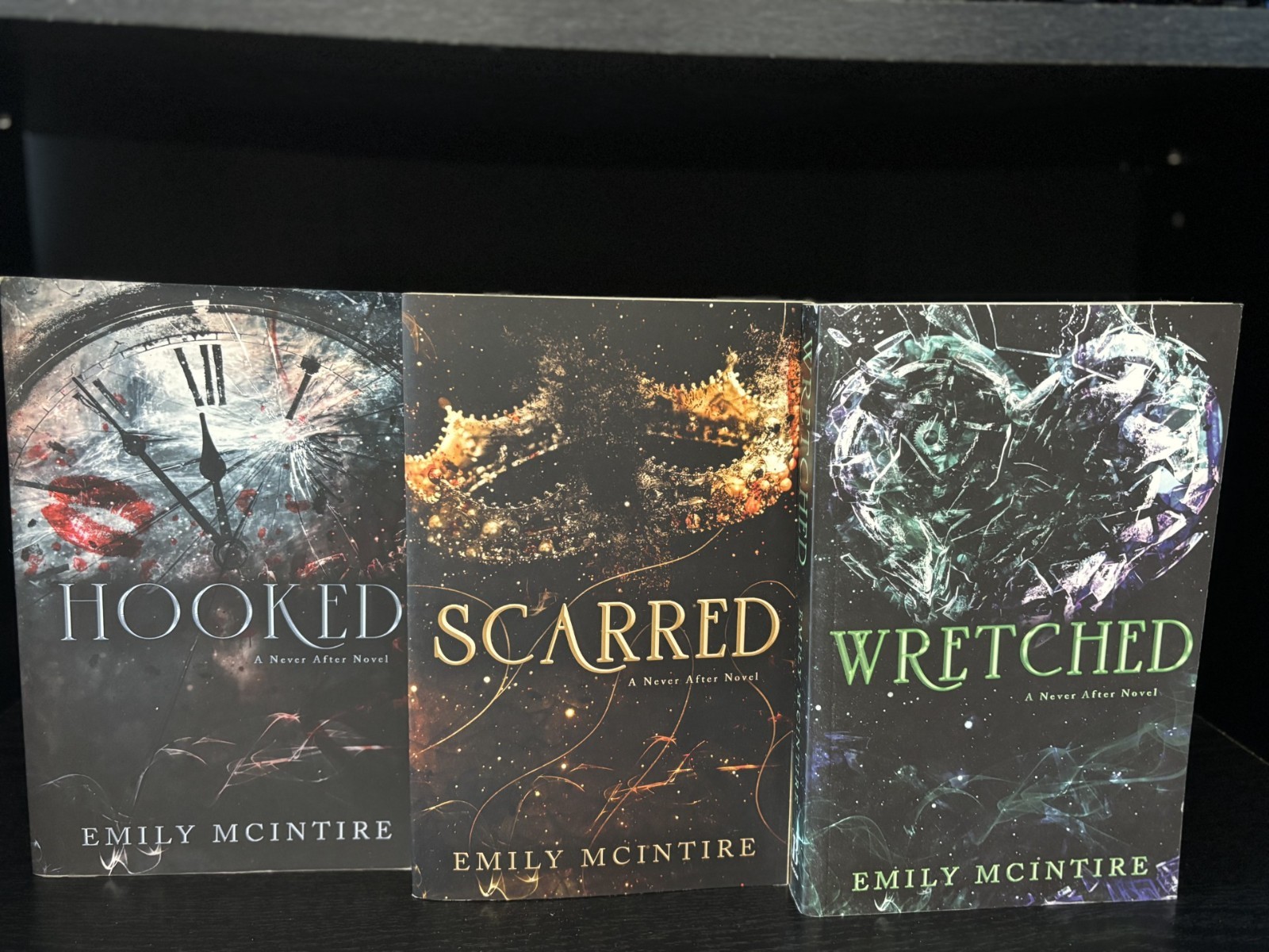 A Never After Series by Emily McIntire (Hooked, Scarred, Wretched)