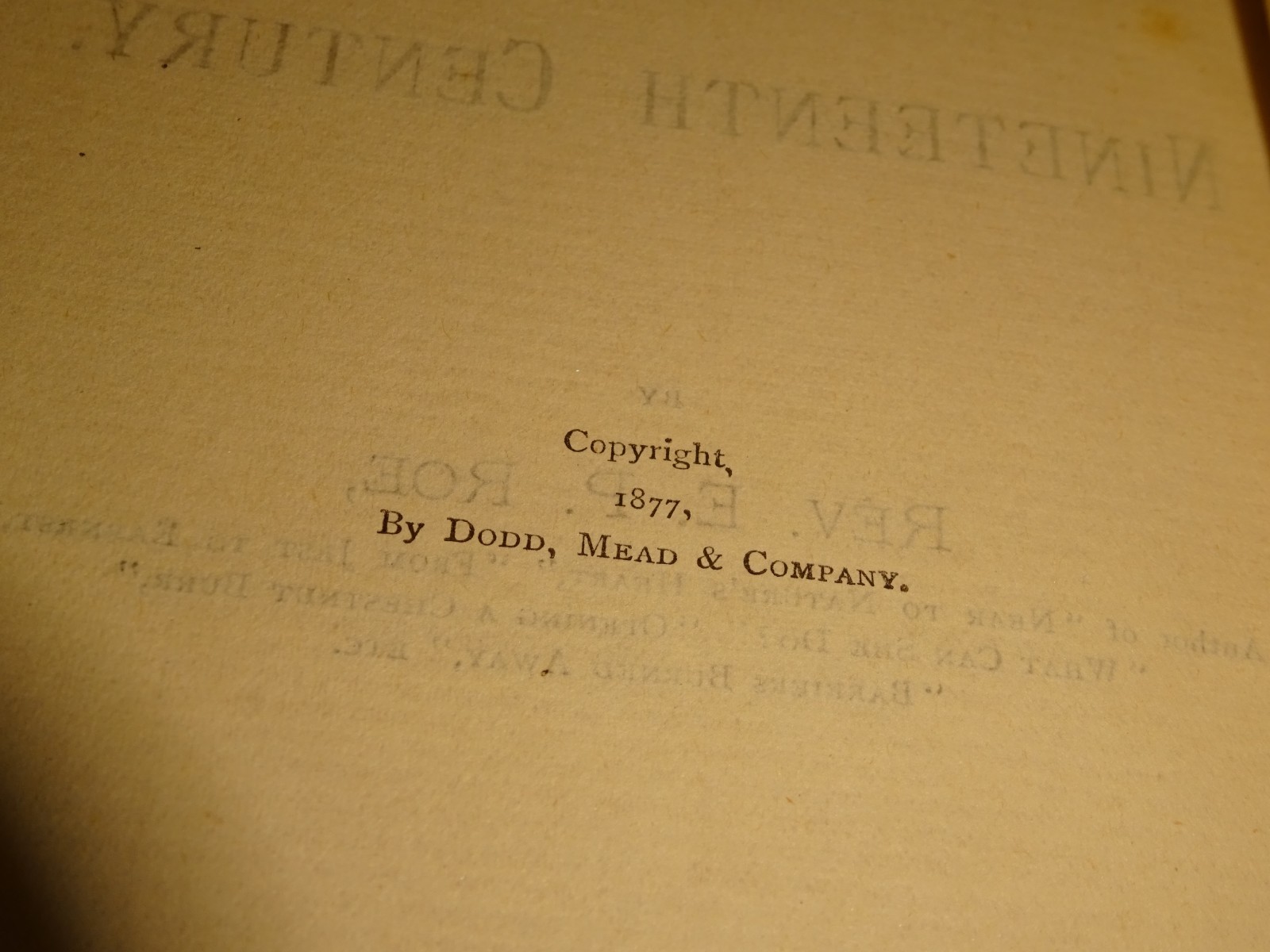 1877 book by E.P. Roe A KNIGHT OF THE XIX CENTURY Dodd, Mead and Company