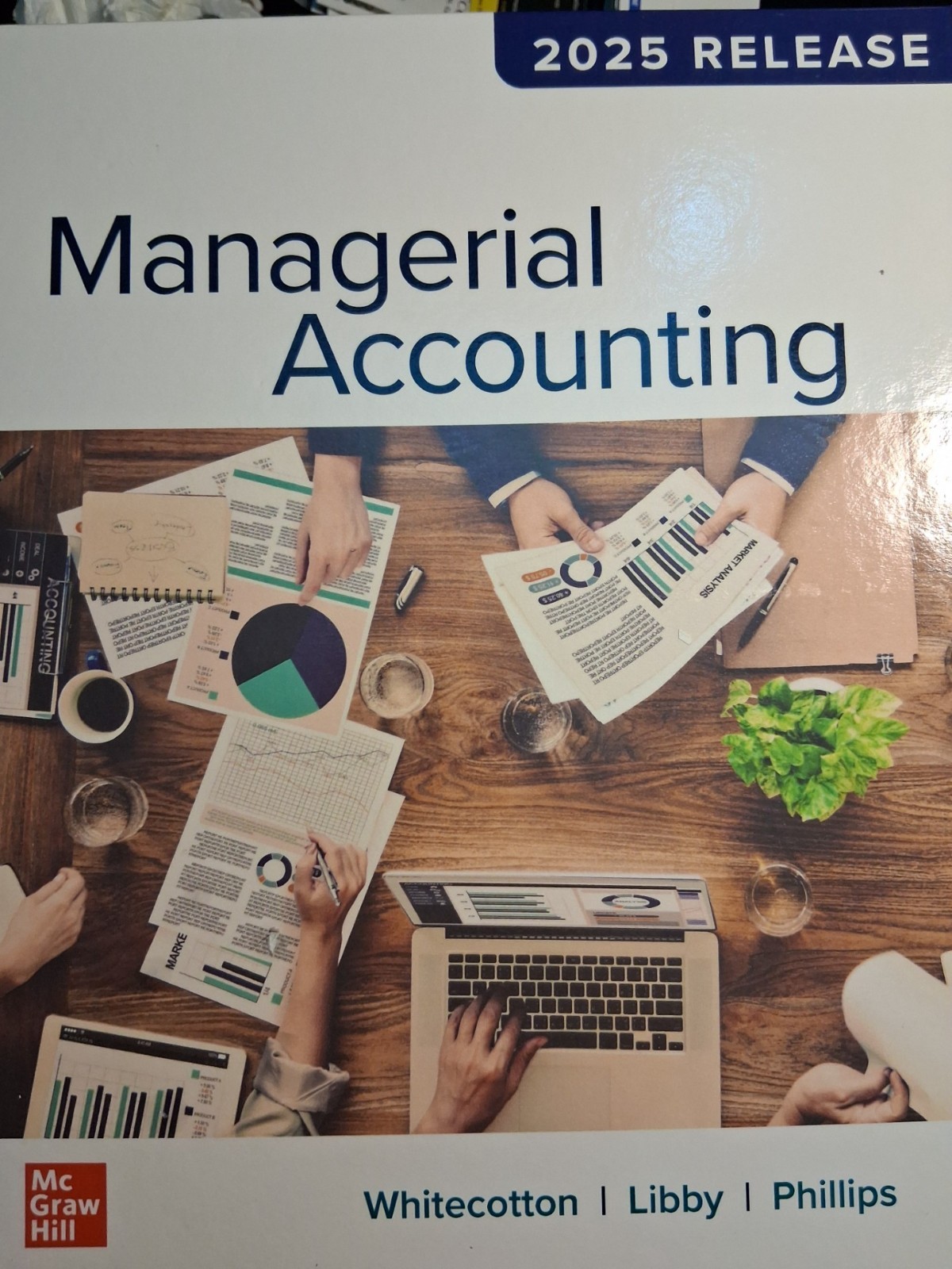 (TEXT ONLY -BRAND NEW) MANAGERIAL ACCOUNTING 2025 RELEASE HARDCOVER