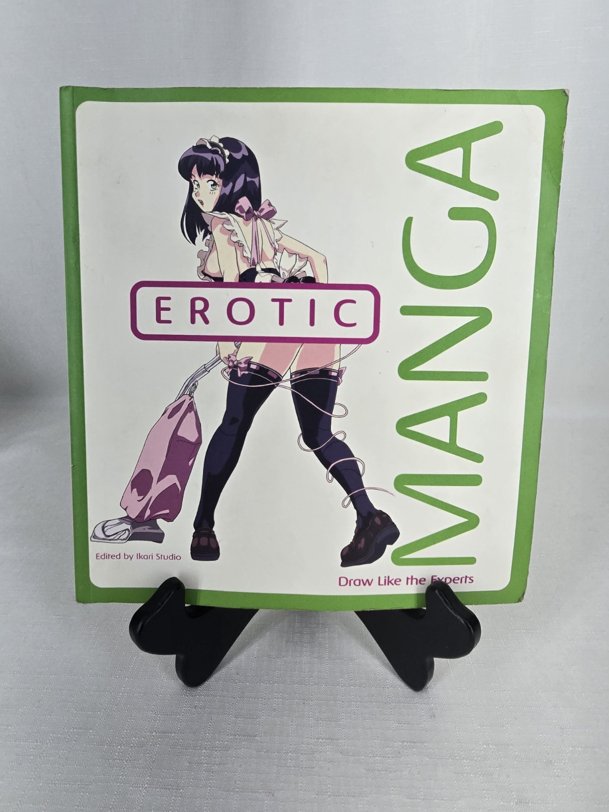 Erotic Manga: Draw Like the Experts by Ikari Studio: 1st Edition 2006