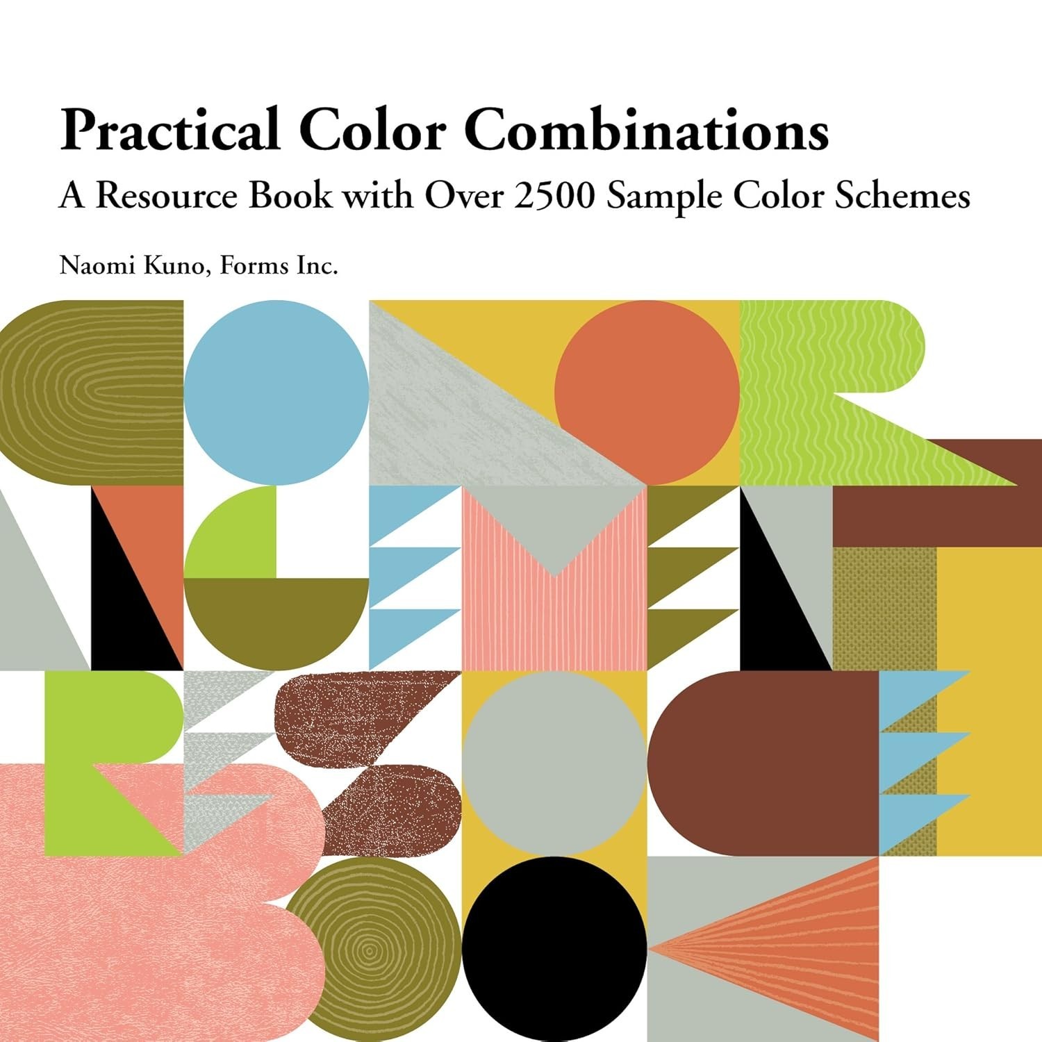 Practical Color Combinations Resource Book 2500 Sample Color Schemes Paperback