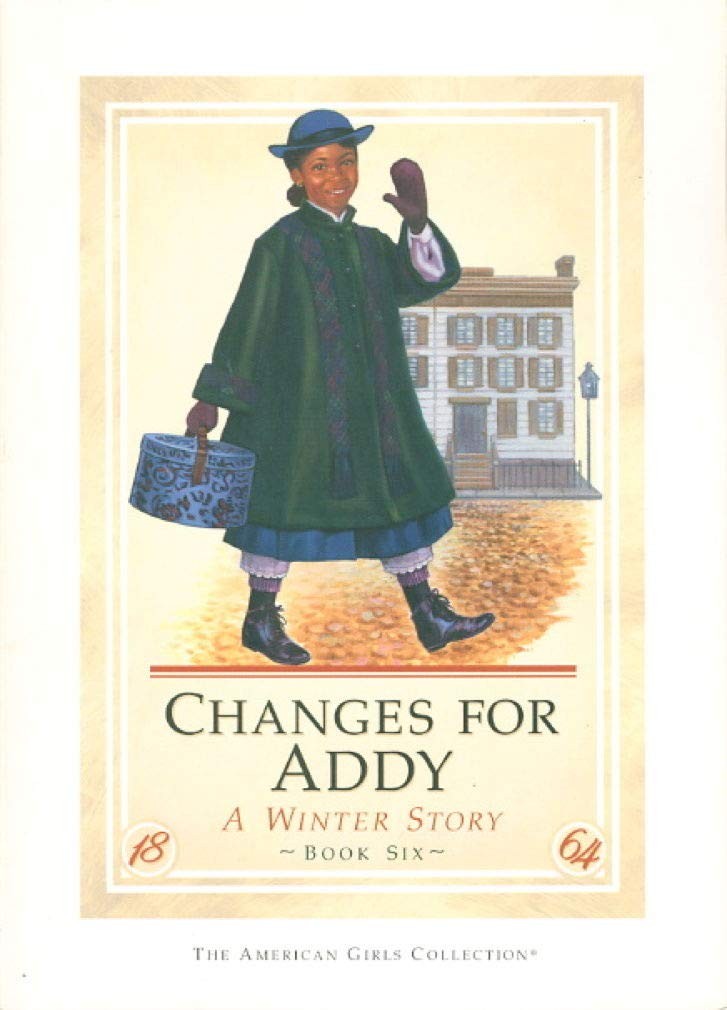 Changes For Addy – Porter, Connie|Brown, Bradford|Graef, Renee|Taylor, Dahl|…