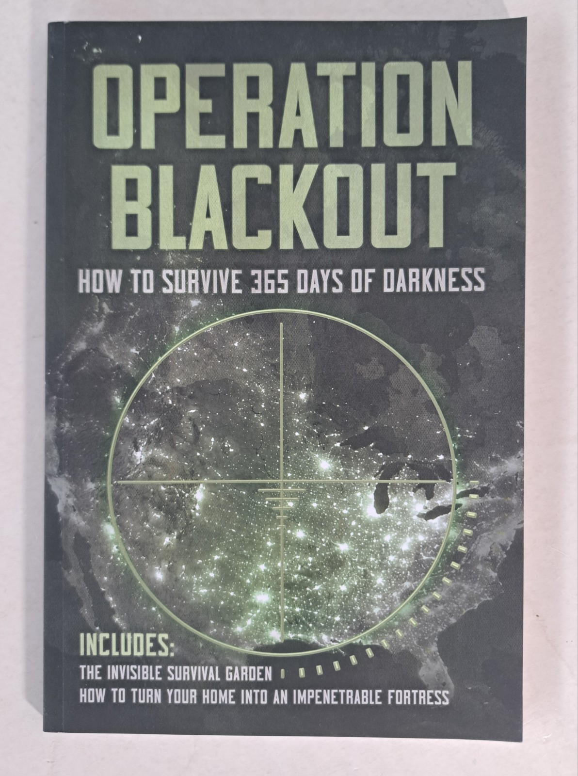 Operation Blackout: How To Survive 365 Days Of Darkness by Teddy Daniels