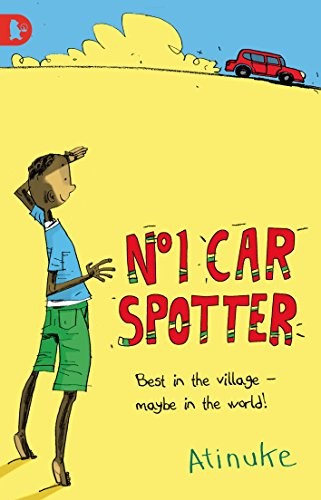 The No. 1 Car Spotter (Walker Racing Reads) by Atinuke Paperback Book The Fast