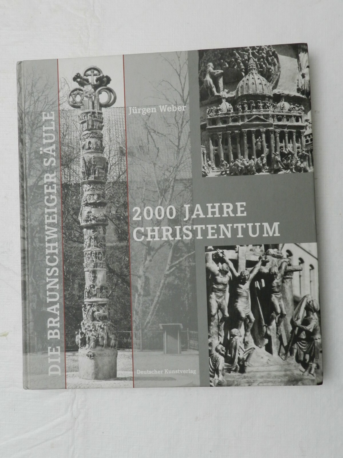 2009, Die Braunschweiger Säule.. (The Brunswick Column) by Jürgen Weber, SIGNED