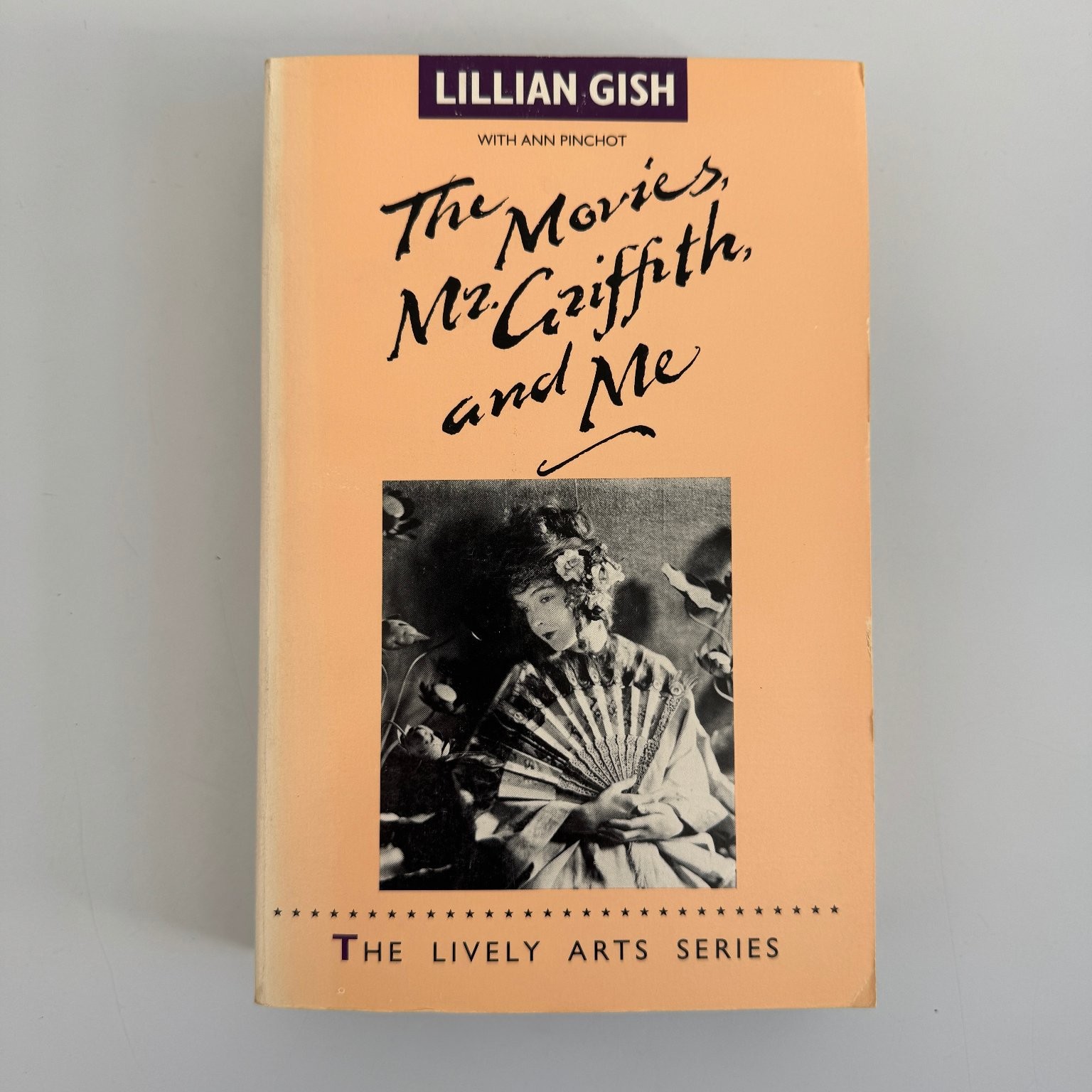 The Movies Mr Griffith and Me Lillian Gish 1988 Paperback Mercury House