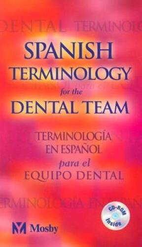 Spanish Terminology for the Dental Team, 1e – Paperback – GOOD